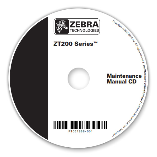 [P1051888-001] ZEBRA - ZT200 SERIES MAINTENANCE MANUAL CD
